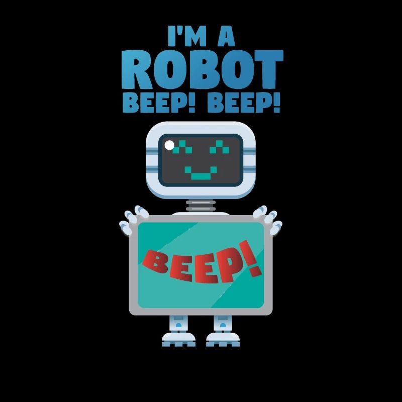 Im a robot beep - Roboter Computer