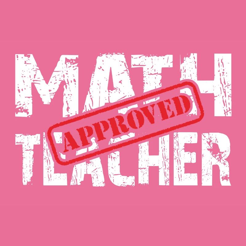 Math Teacher Approved. Professeur de mathématiques testé