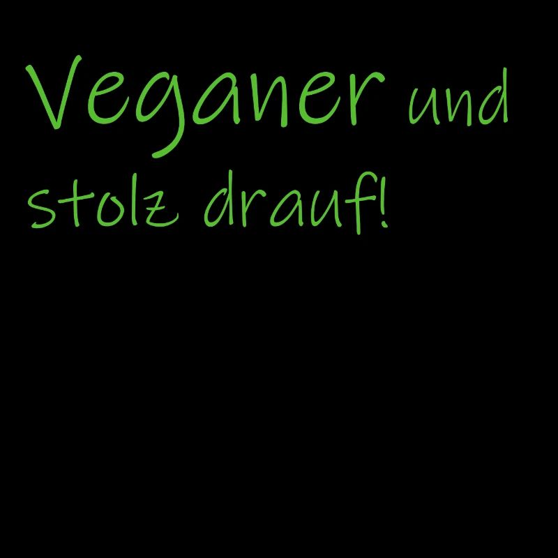 Veganer und Stolz drauf