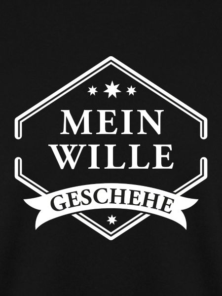 Mein Wille geschehe