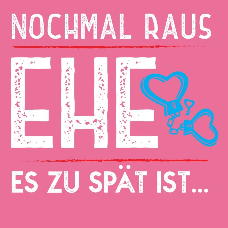 Junggesellenabschied "Ehe es zu spät ist"
