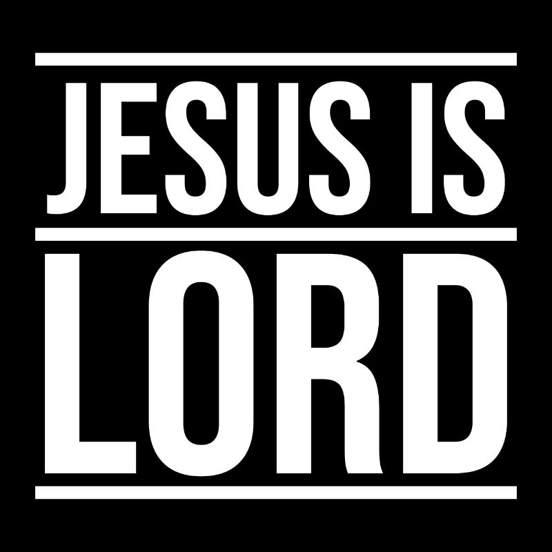 Jesus is Lord