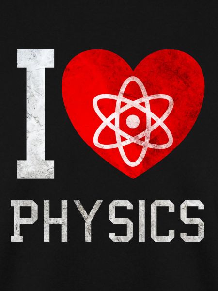 I love physics