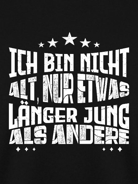 Ich bin nicht alt