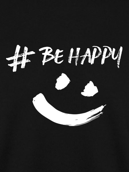 #BE HAPPY