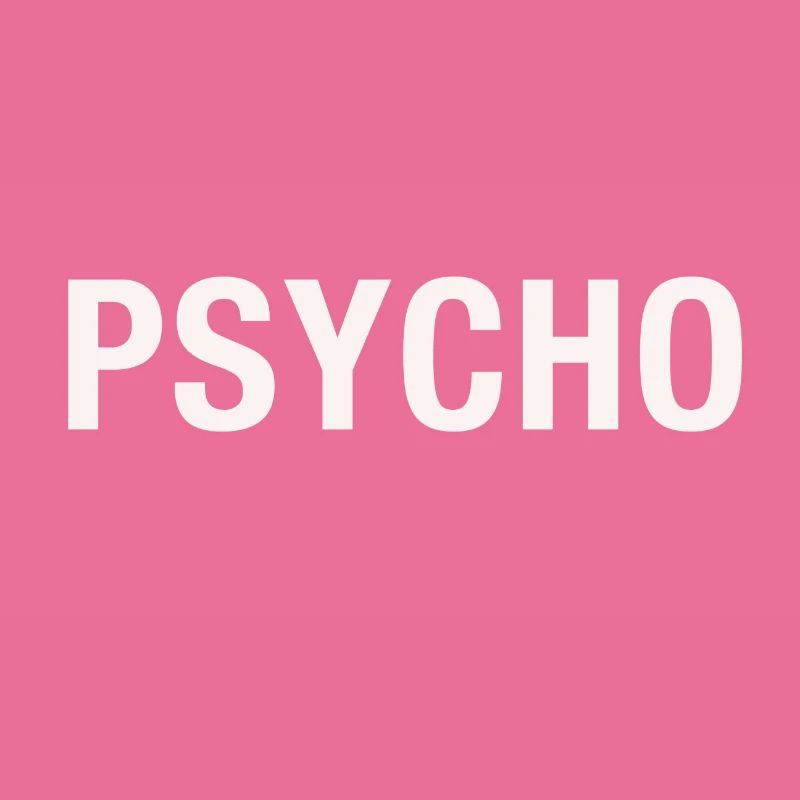 Psycho