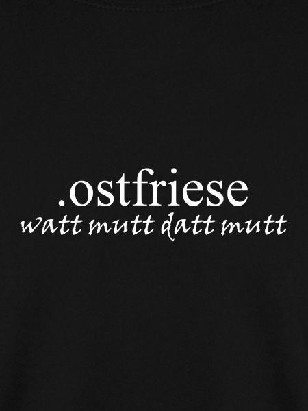 Ostfriese - wattmuttdattmutt weisse schrift