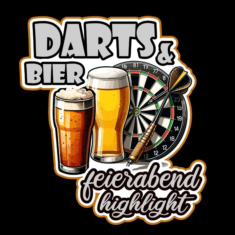 Darts und Bier Feierabend highlight- Dart Spruch