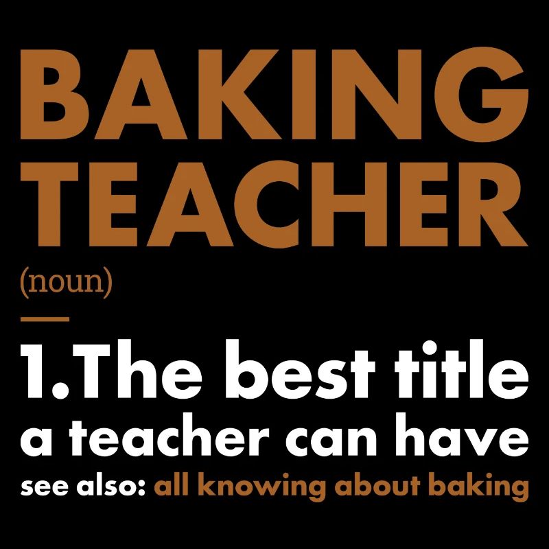Baker Teacher Definition Baking