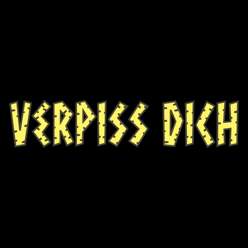 Verpiss dich