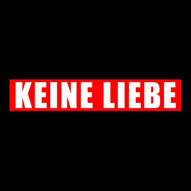 Keine Liebe