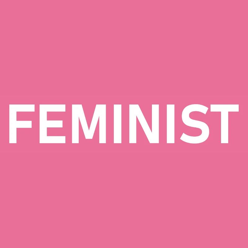 Feminist