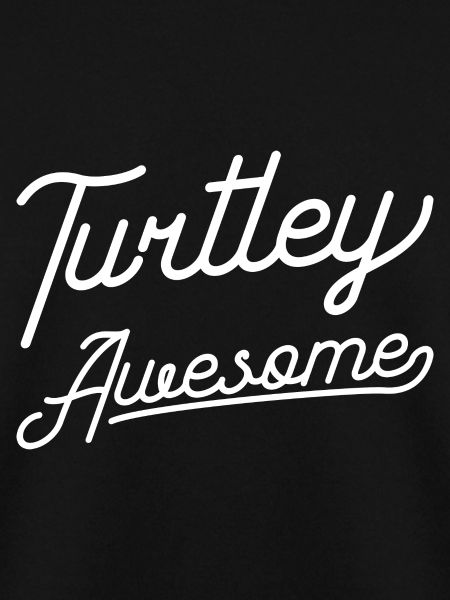 Turtley Awesome