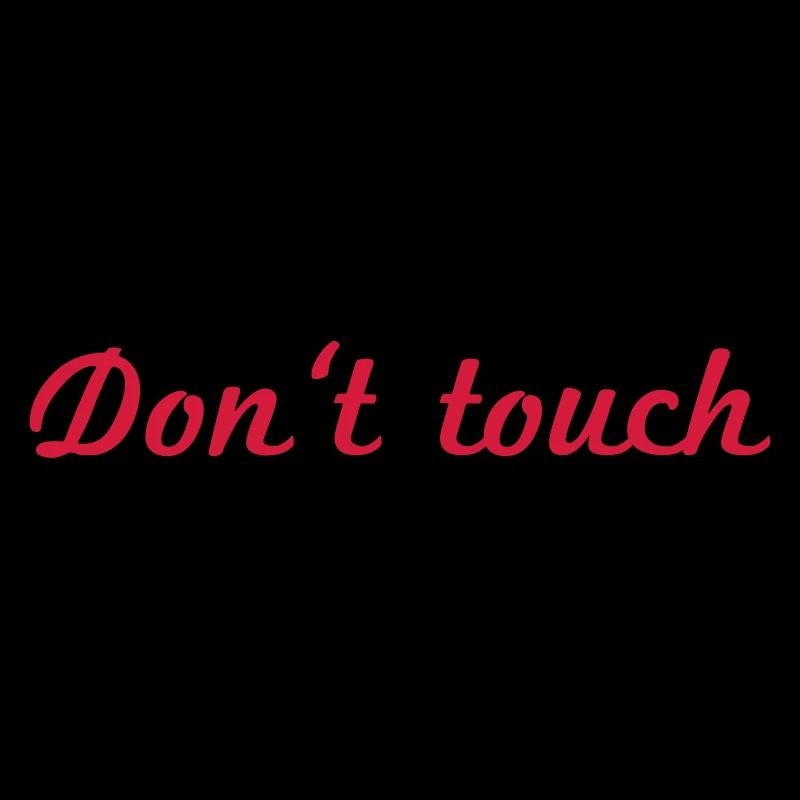 Do not touch red