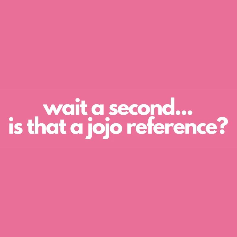 Attendez une seconde, est-ce une référence jojo? Manga