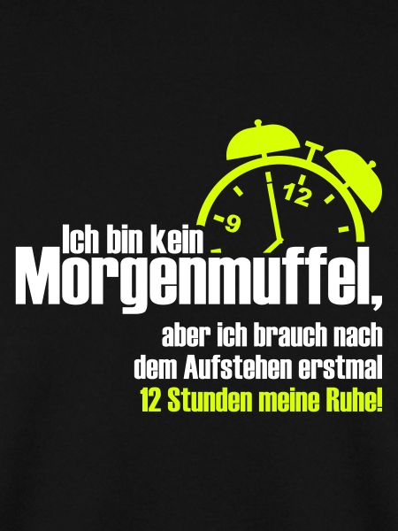kein Morgenmuffel