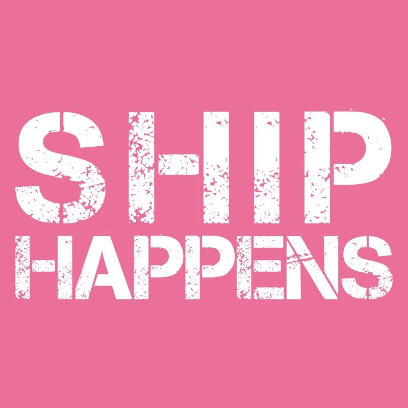 Ship happen