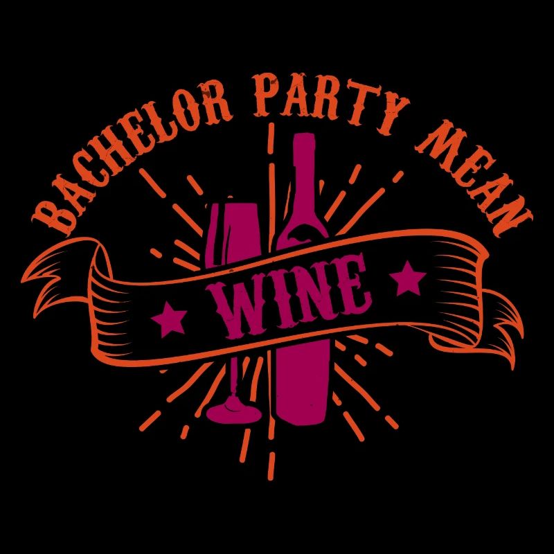 JUNGGESELLENABSCHIED BEDEUTET WEIN