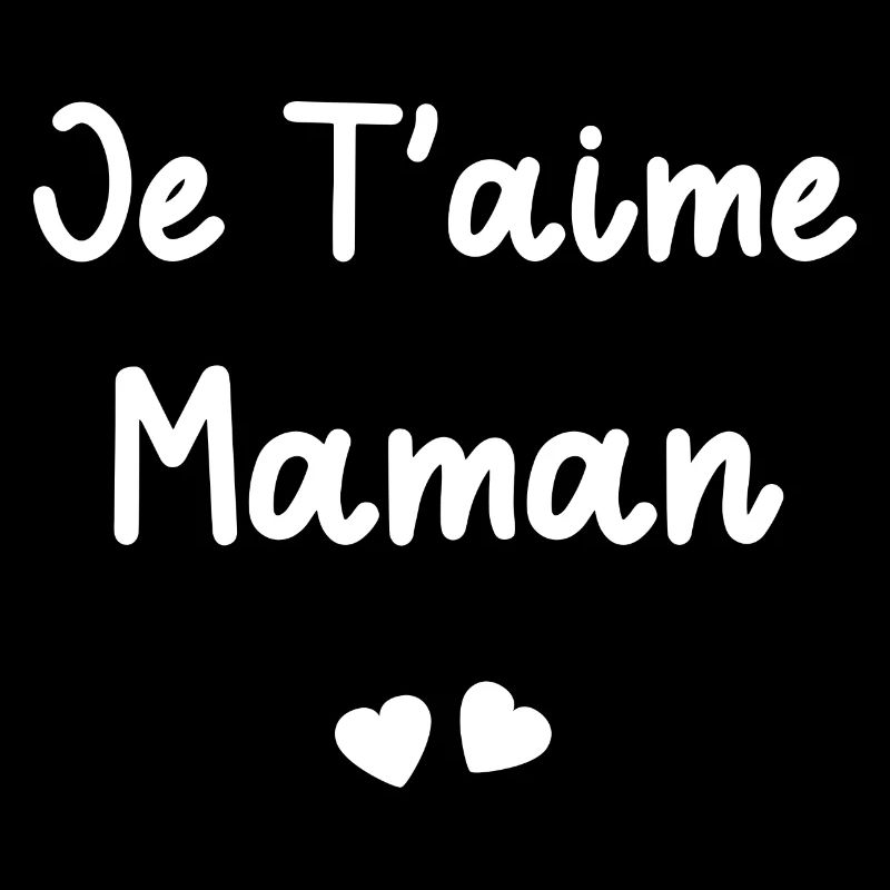 je t'aime Maman