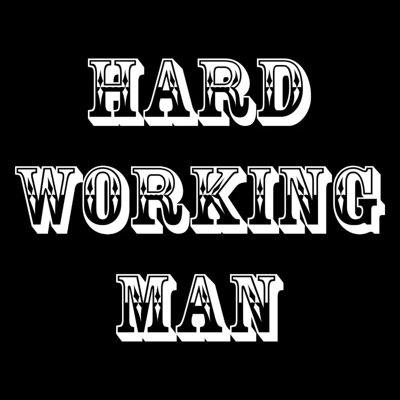 Hard working man