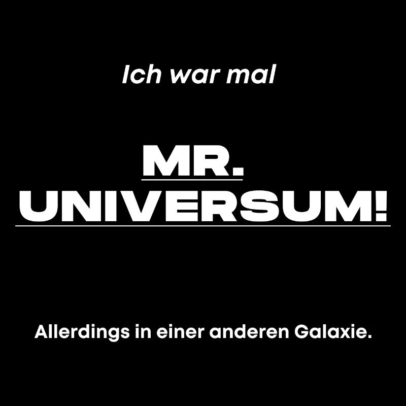 MR. UNIVERSUM!