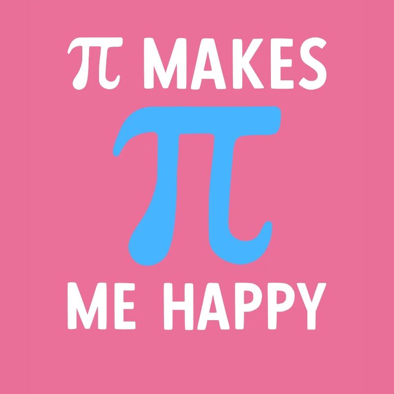 Math Pi me rend heureux Pi