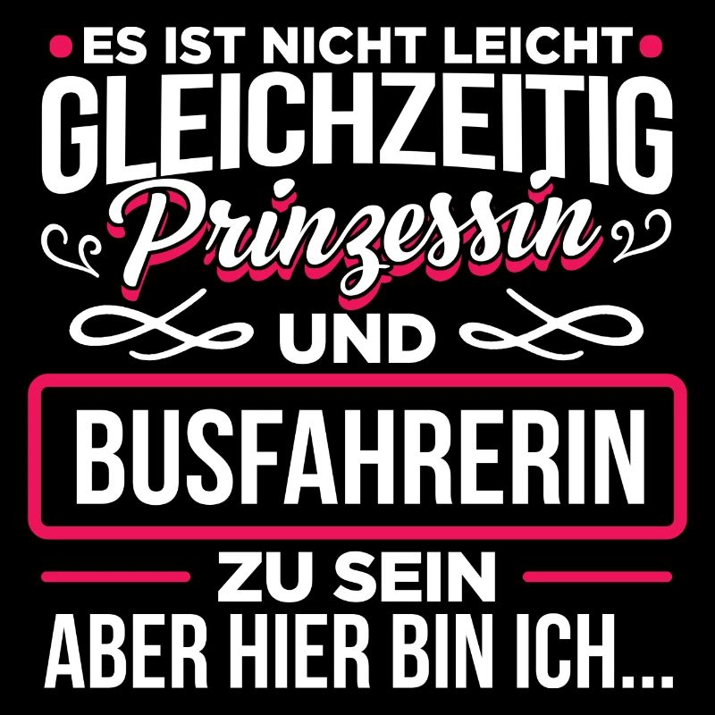 BUSFAHRERIN - Prinzessin