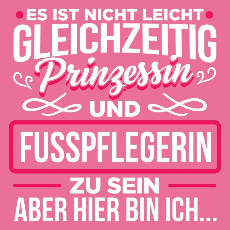 FUSSPFLEGERIN - Prinzessin
