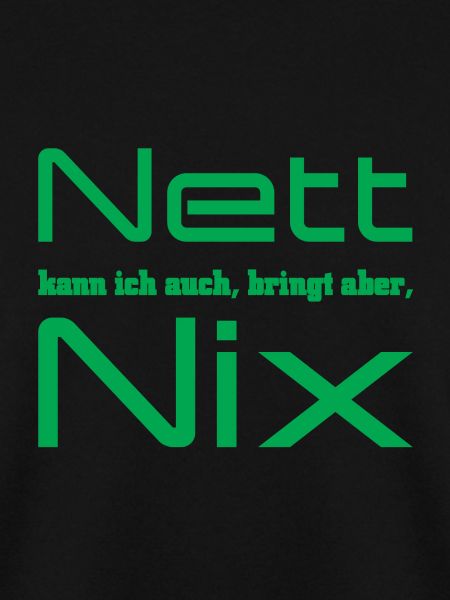Nett kann ich auch