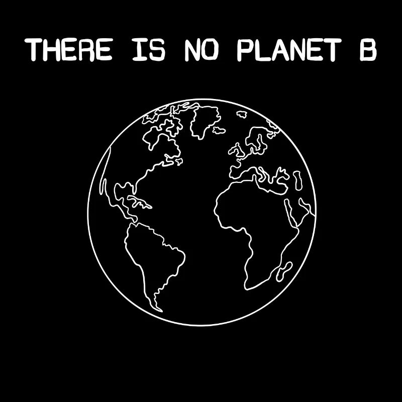 There is no planet B