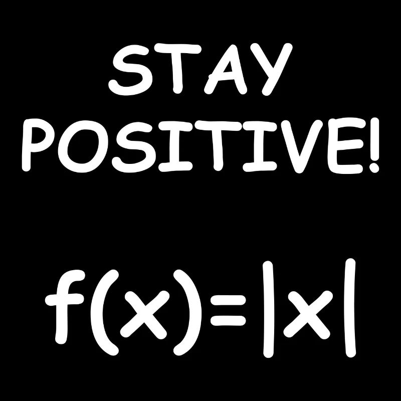 Stay positive amount function math gift