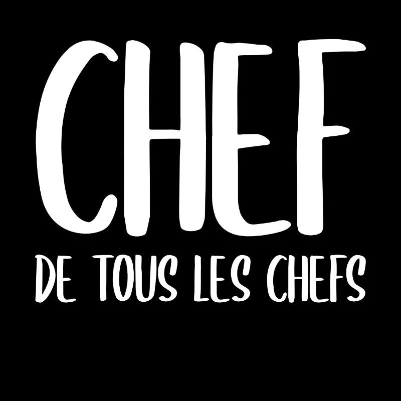 Chef de tous les chefs