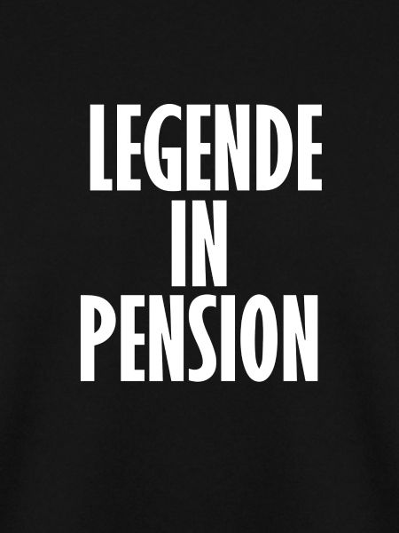 Legende in Pension
