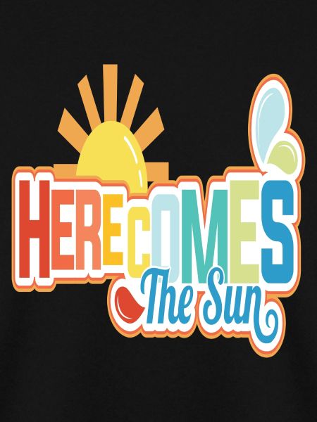 Here comes the Sun