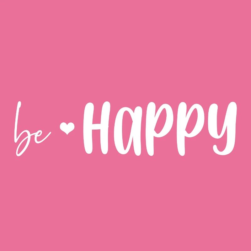 Be Happy