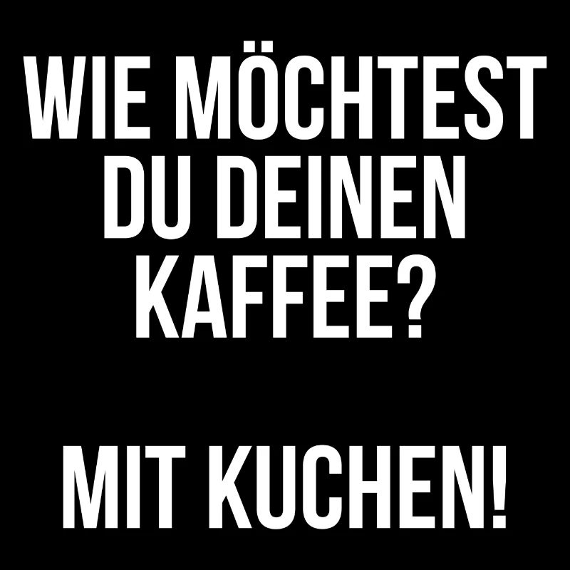 Wie möchtest du deinen Kaffee? Mit Kuchen!