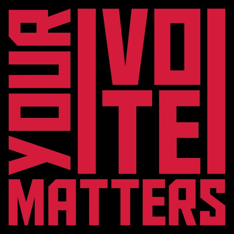 your vote matters Zitat
