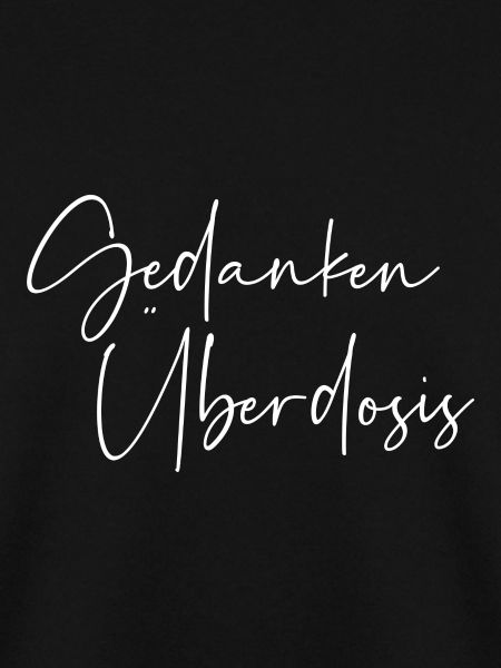 Gedanken Überdosis