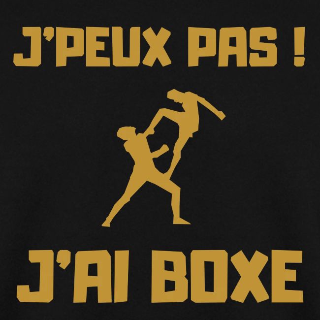 J PEUX PAS J AI BOXE THAÎ