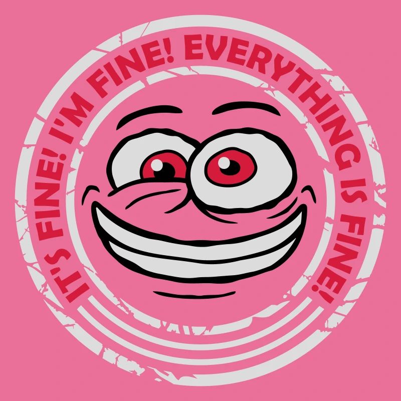 everything is fine quote