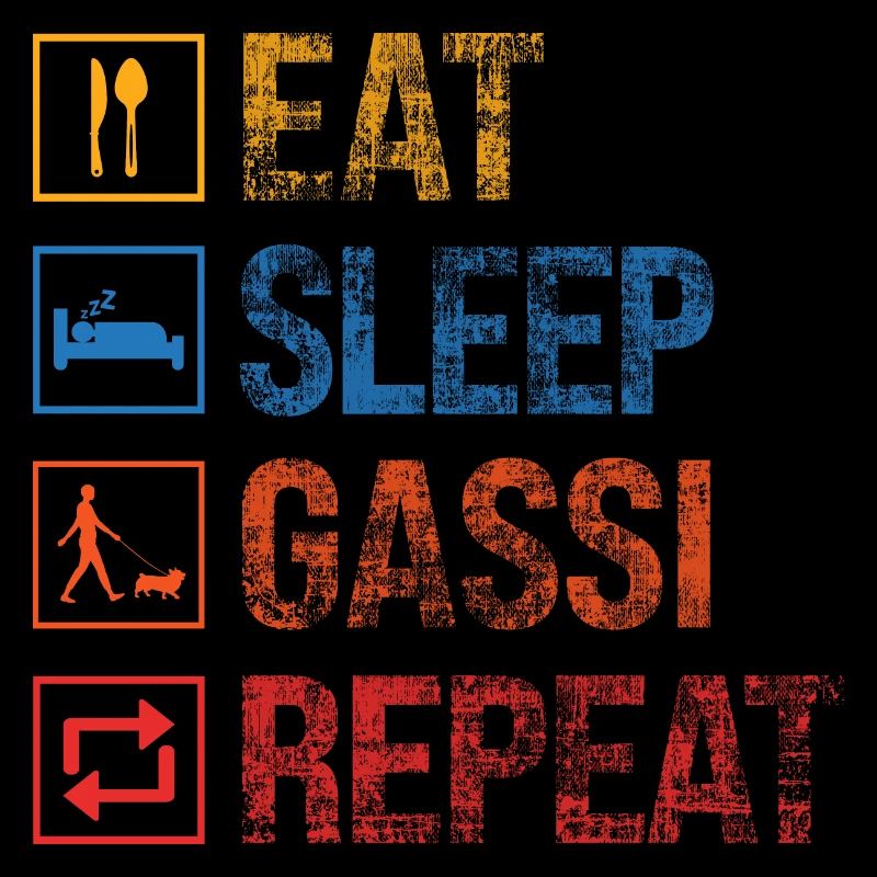 Eat Sleep Gassi Repeat