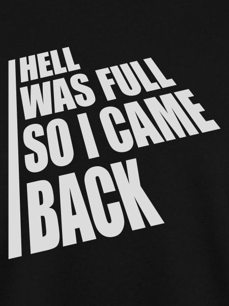 hell was full Zitat