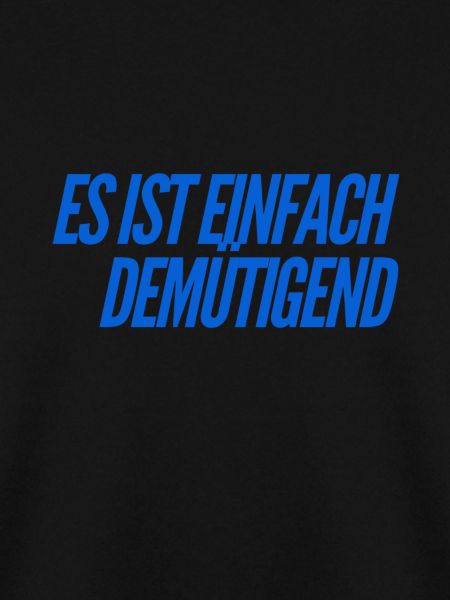 wie demütigend