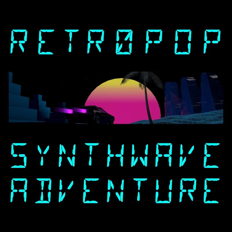 Retropop - Retro - Synthwave - Adventure