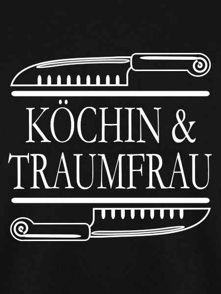 Köchin und Traumfrau