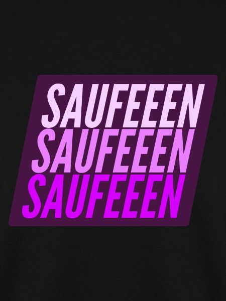 Saufen Saufen Saufen