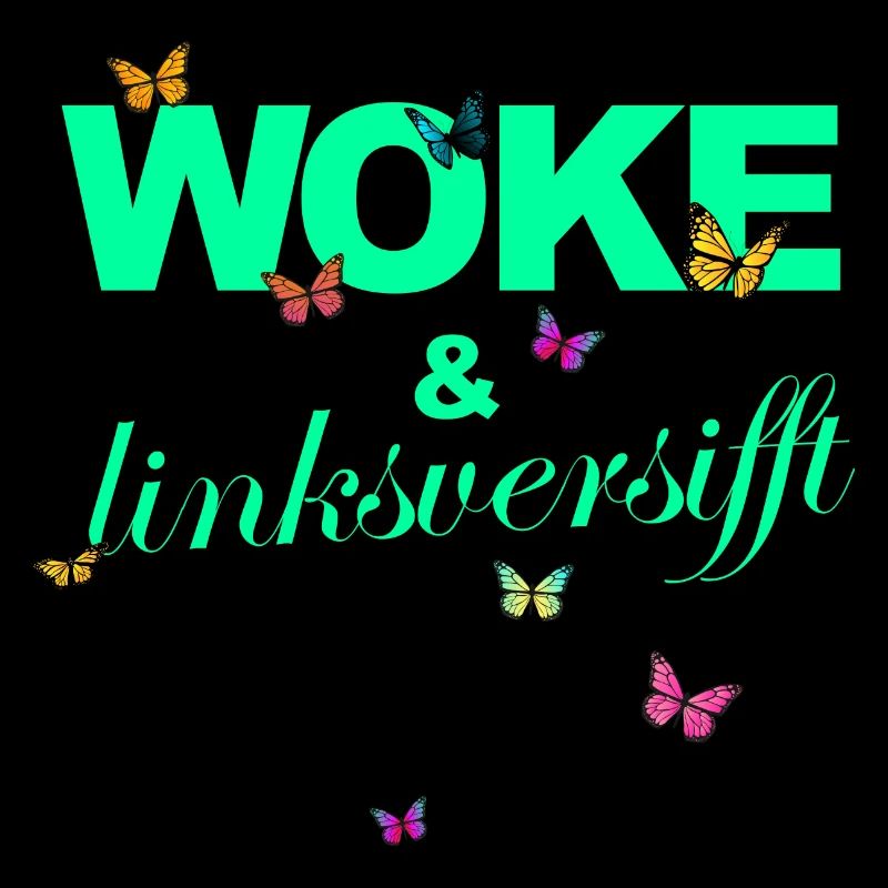 Selbstironie: WOKE & linksversifft