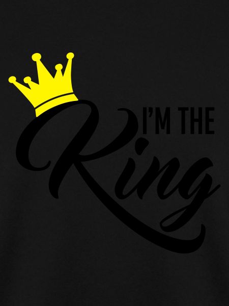 I'm the King