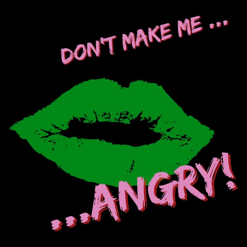 Don't make me Angry