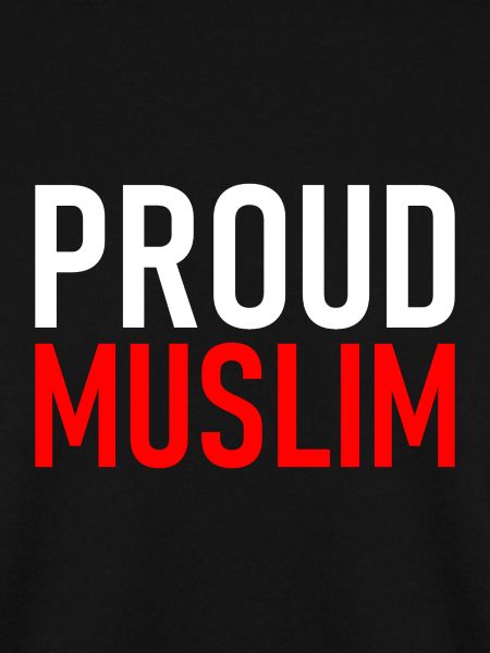 Proud Muslim - Muslime - Islam